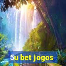 5u bet jogos